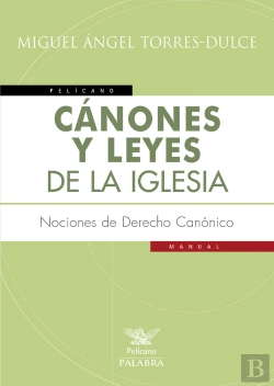 Bertrand.pt - Cánones Y Leyes De La Iglesia