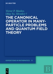 Canonical Operator In Many-Particle Problems And Quantum Field Theory