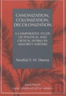 Canonization, Colonization, Decolonization