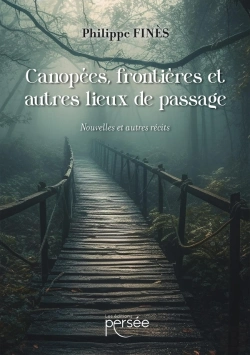 Bertrand.pt - Canopées, Frontières Et Autres Lieux De Passage.