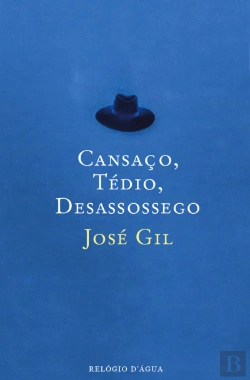 Bertrand.pt - Cansaço, Tédio, Desassossego