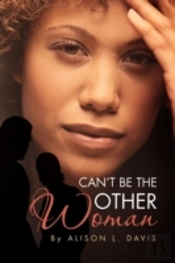 Can'T Be The Other Woman