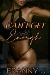 Can'T Get Enough (Book 2)