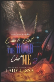 Can'T Get The Hood Out Me 2