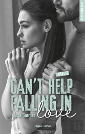 Can'T Help Falling In Love Tome 2