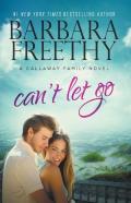 Can'T Let Go (Callaway Cousins #5)