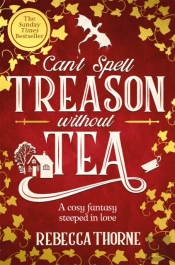 Can'T Spell Treason Without Tea