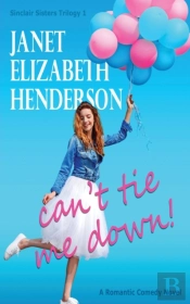 Can'T Tie Me Down