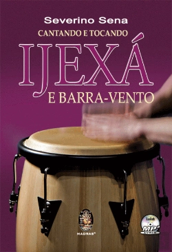 Bertrand.pt - Cantando e Tocando Ijexá e Barra-Vento