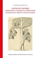 Cantar De Cantares : Edición Crítica Y Estudio De La Versión Árabe Contenida En El Códice N.º 1625 (