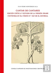 Cantar De Cantares : Edición Crítica Y Estudio De La Versión Árabe Contenida En El Códice N.º 1625 (