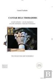 Cantar Dels Trobadors - Chansons Des Troubadours En Occitan Medieval Traduit  En Francais - Livre Av