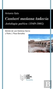 Cantaré Mañana Todavía. Antología Poética (1949-2005)