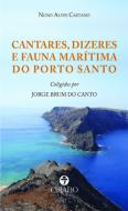 Cantares, Dizeres e Fauna Marítima do Porto Santo
