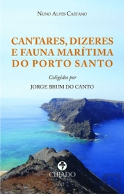 Cantares, Dizeres e Fauna Marítima do Porto Santo