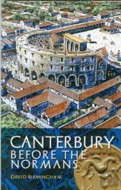 Canterbury Before The Normans
