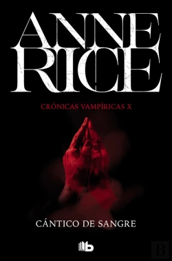 Bertrand.pt - Cántico De Sangre (Crónicas Vampíricas 10)
