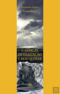 Bertrand.pt - Cantigas de Exaltação e Bem Querer