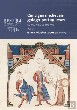 Bertrand.pt - Cantigas medievais galego-portuguesas: corpus integral profano (2.º vol.)