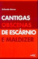 Cantigas Obscenas de Escárnio e maldizer