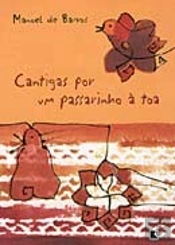 Cantigas por um Passarinho à Toa