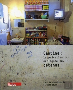 Bertrand.pt - Cantine, La Privatisation Expliquée Aux Détenus