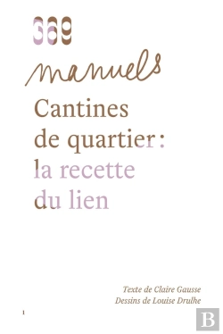 Bertrand.pt - Cantines De Quartier : La Recette Du Lien