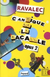 Cantique De La Racaille Opus 2