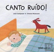 Canto Ruido!