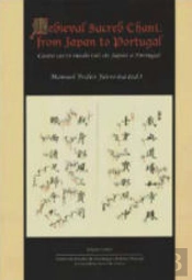 Canto Sacro Medieval: do Japão a Portugal / Medieval Sacred Chant: from Japan to Portugal