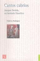 Cantos Cabrios Jacques Derrida, Un Bestiario Filosofico