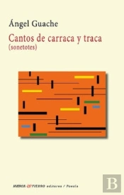 Cantos De Carraca Y Traca (Sonetotes)