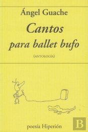 Cantos Para Ballet Bufo ( Antologia)