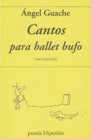 Cantos Para Ballet Bufo ( Antologia)