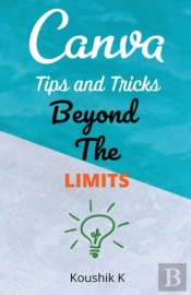 Canva Tips And Tricks Beyond The Limits