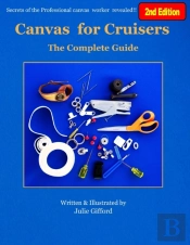 Canvas For Cruisers: The Complete Guide