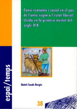 Bertrand.pt - Canvi Econòmic I Social En El Pas De L'Antic Règim A L'Estat Liberal: Lleida En La Primera Meitat De