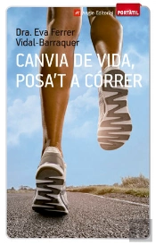 Canvia De Vida, Posa'T A Córrer