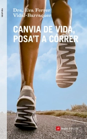 Canvia De Vida, Posa'T A Correr