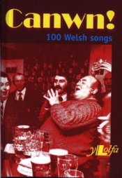 Canwn! 100 Welsh Songs
