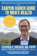 Canyon Ranch Guide To Men'S Health