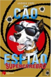 Cão Espião - Supercérebro
