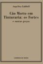Cão Morto em Tinturararia: Os Fortes