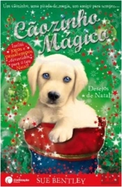 Cãozinho Mágico - Desejos de Natal