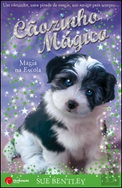 Cãozinho Mágico - Magia na Escola