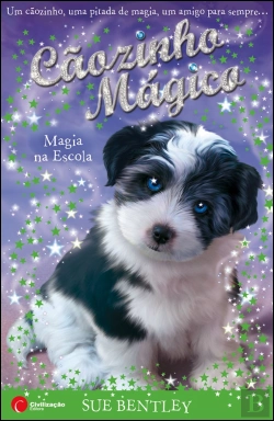 Bertrand.pt - Cãozinho Mágico - Magia na Escola