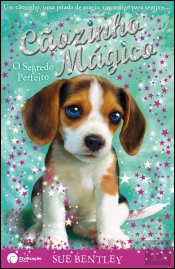 Cãozinho Mágico - O Segredo Perfeito