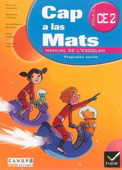 Bertrand.pt - Cap A Las Mats ; Ce2 ; Manuau De L'Escolan