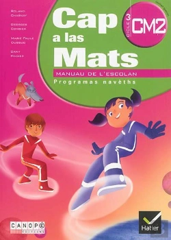 Bertrand.pt - Cap A Las Mats ; Cm2 ; Manuau De L'Escolan