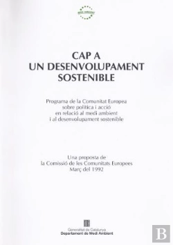 Bertrand.pt - Cap A Un Desenvolupament Sostenible. Programa De La Comunitat Europea Sobre La Pol¡Tica I Acció En R